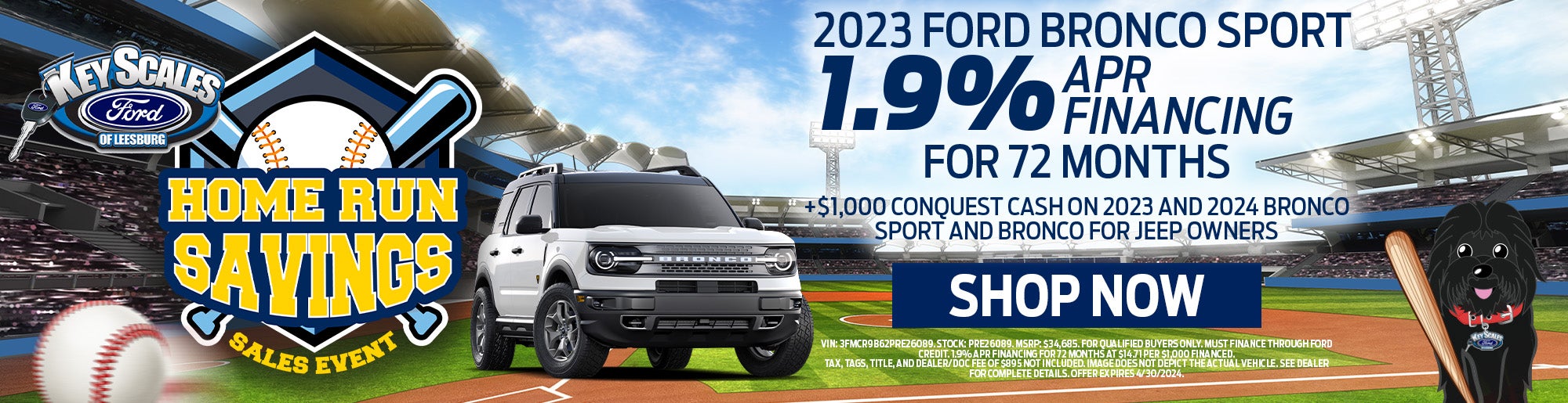1.9% for 72 months+$1,000 conquest cash on '23 Bronco Sport